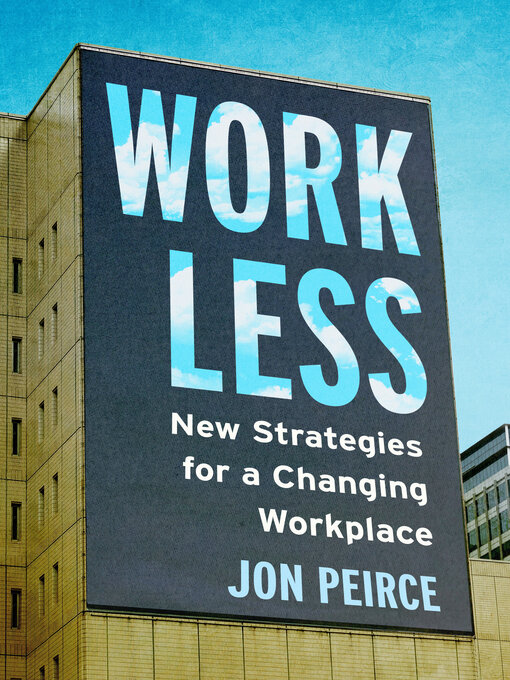 Title details for Work Less by Jon Peirce - Available